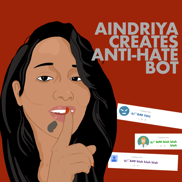 Aindriya Creates Anti-Hate Bot